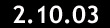 2.10.03