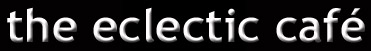 the eclectic café